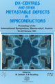 Book cover of: D(X) Centres and other Metastable Defects in Semiconductors, Proceedings of the INT Symposium, Mauterndorf, Austria, 18-22 February 1991. By: Jantsch