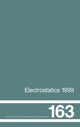 Book cover of: Electrostatics 1999, Proceedings of the 10th INT Conference, Cambridge, UK, 28-31 March 1999. By: Taylor