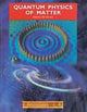Book cover of: Quantum Physics of Matter. By: Alan Durrant