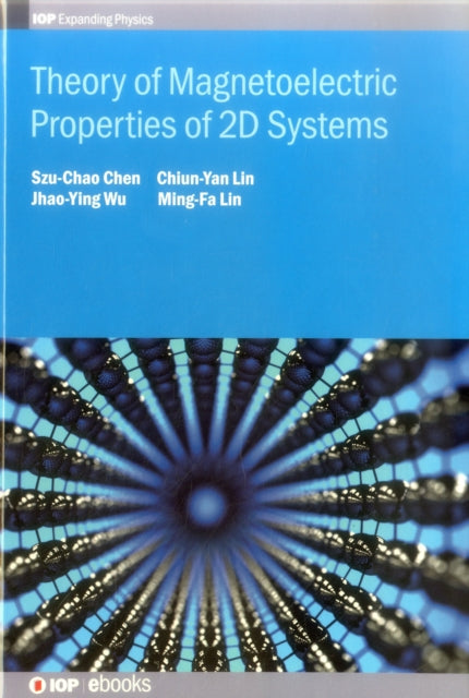 Book cover of: Theory of Magnetoelectric Properties of 2D Systems. By: Ming-Fa Lin