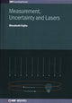 Book cover of: Measurement, Uncertainty and Lasers. By: Masatoshi Kajita