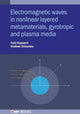 Book cover of: Waves in Nonlinear Layered Metamaterials, Gyrotropic and Plasma Media. By: Grimalsky RAPOPORT