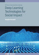 Book cover of: Deep Learning Technologies for Social Impact. By: Shajulin Benedict