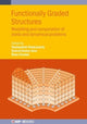 Book cover of: Functionally Graded Structures. By: Kumar Jena CHAKRAVERTY