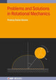 Book cover of: Problems and Solutions in Rotational Mechanics. By: SHARMA