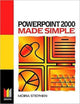 Book cover of: Power Point 2000 Made Simple. By: Moira Stephen