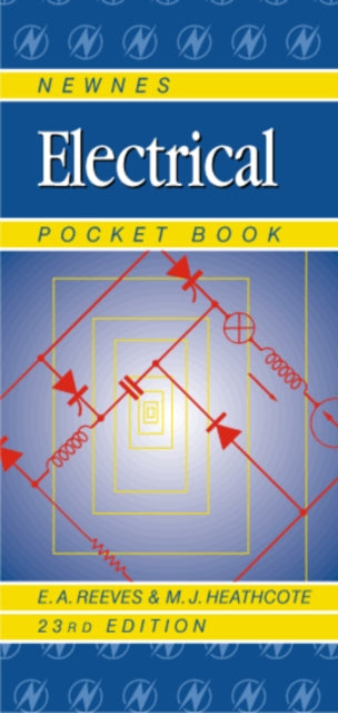 Book cover of: Newnes Electrical Pocket Book. By: Martin Heathcote