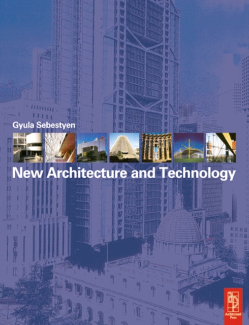 Book cover of: New Architecture and Technology