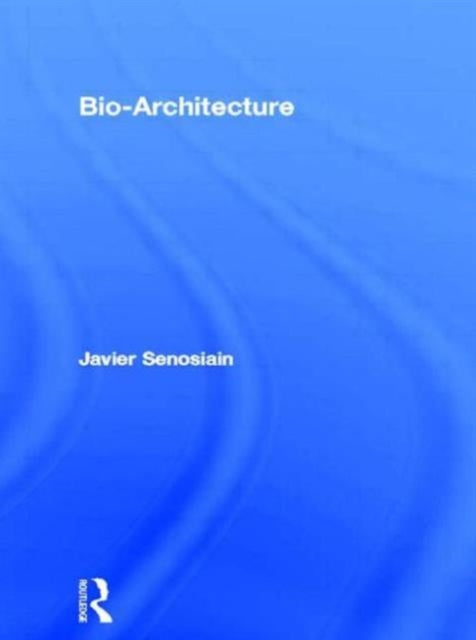 Bio-Architecture