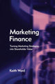 Book cover of: Marketing Finance. By: Ward, Keith