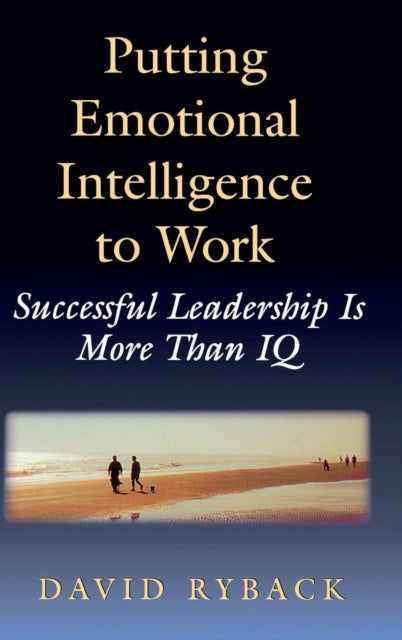 Book cover of: Putting Emotional Intelligence To Work