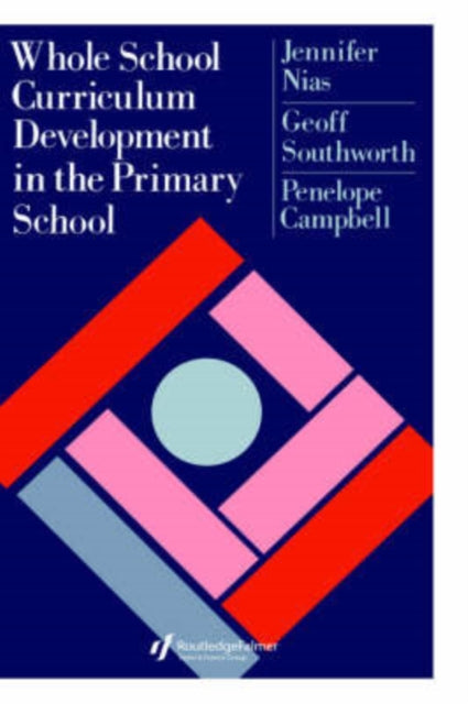 Book cover of: Whole School Curriculum Development In The Primary School