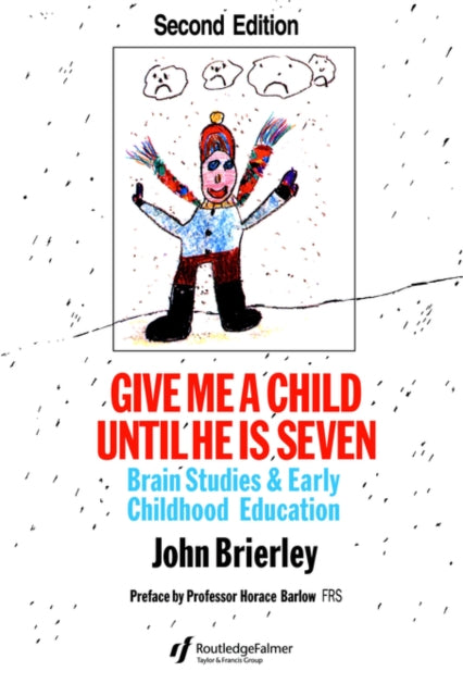 Book cover of: Give Me A Child Until He Is 7