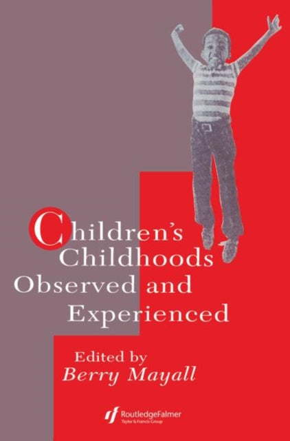 Book cover of: Children's Childhoods