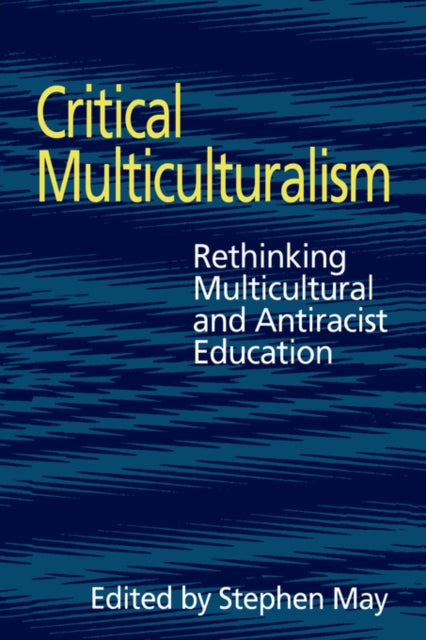Book cover of: Critical Multiculturalism