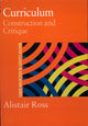 Book cover of: Curriculum: Construction and Critique. By: Prof Alist Ross