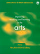 Book cover of: Improving Teaching and Learning in the Arts. By: G. Callaway