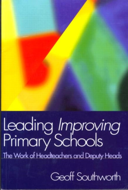 Book cover of: Leading Improving Primary Schools