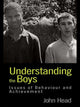 Book cover of: Understanding the Boys. By: John Head