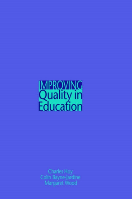 Book cover of: Improving Quality in Education