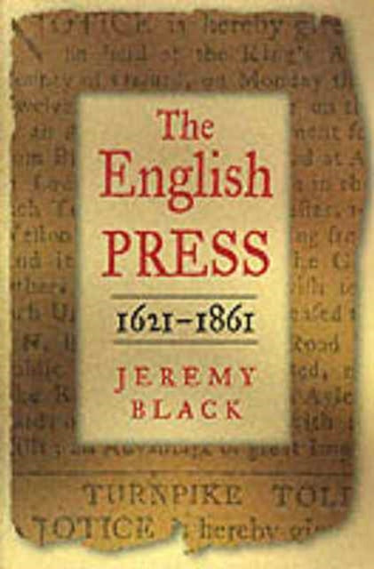 Book cover of: English Press, 1621-1861