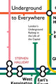Book cover of: Underground to Everywhere