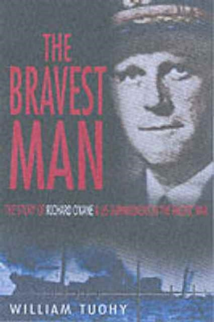Book cover of: Bravest Man. By: William Tuohy