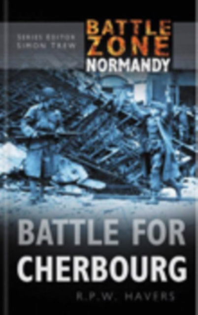 Battle Zone Normandy: Battle for Cherbourg