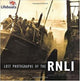 Book cover of: Lost Photographs of the RNLI. By: Edward Wake-Walker