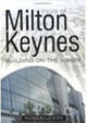 Book cover of: More of Milton Keynes
