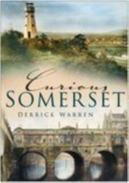 Curious Somerset