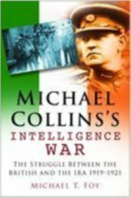 Michael Collins's Intelligence War