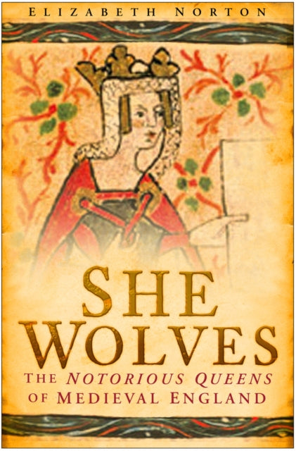Book cover of: She Wolves. By: Elizabeth Norton