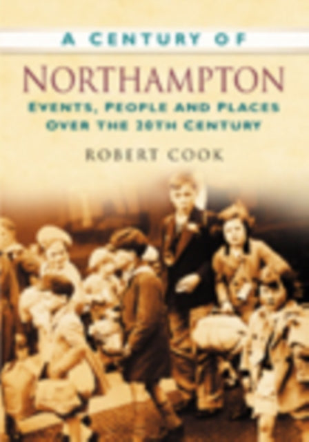 A Century of Northampton
