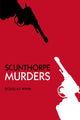 Book cover of: Scunthorpe Murders. By: Douglas Wynn