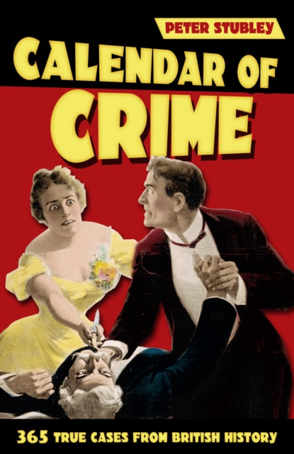 Book cover of: Calendar of Crime. By: Peter Stubley