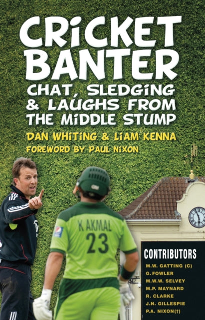 Book cover of: Cricket Banter. By: Dan Whiting