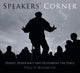Book cover of: Speakers' Corner. By: Philip Wolmuth