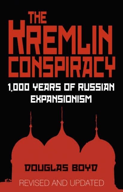 Book cover of: Kremlin Conspiracy. By: Douglas Boyd
