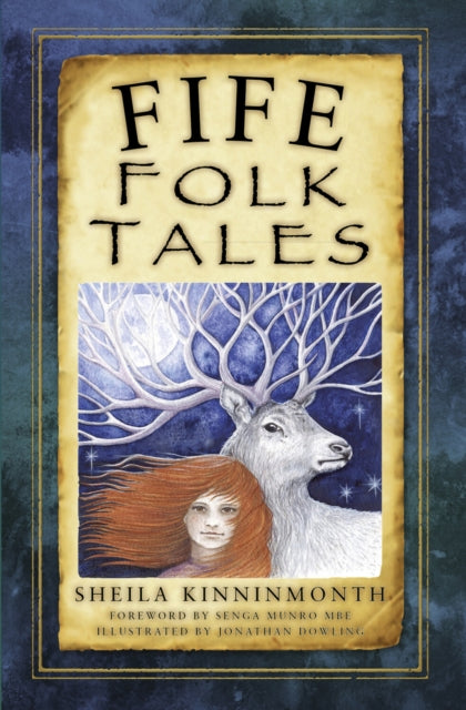 Book cover of: Fife Folk Tales. By: Sheila Kinninmouth