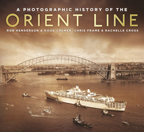 Photographic History of the Orient Line