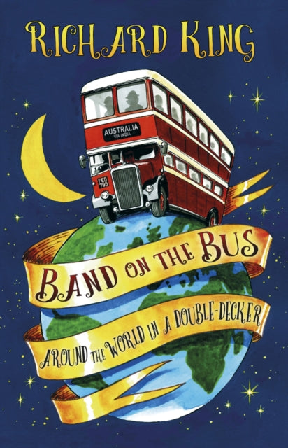 Book cover of: Band on the Bus. By: Richard King
