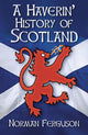 Book cover of: Haverin' History of Scotland. By: Norman Ferguson