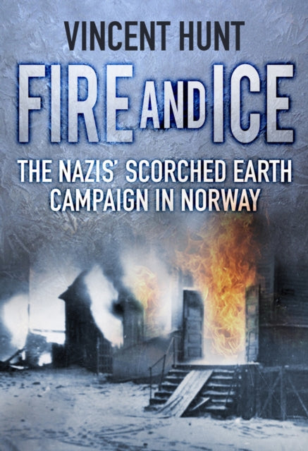 Book cover of: Fire and Ice. By: Vincent Hunt