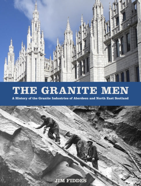 Book cover of: Granite Men. By: Jim Fiddes