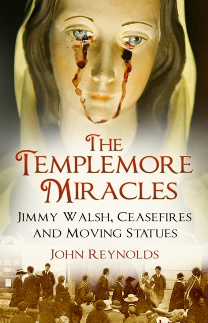 Book cover of: Templemore Miracles. By: John REYNOLDS