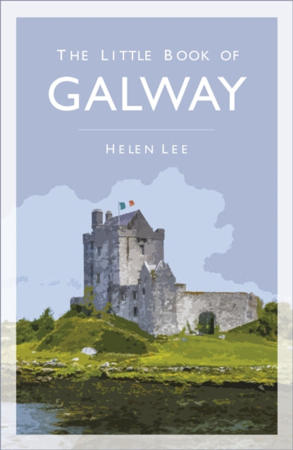 Book cover of: Little Book of Galway. By: Helen Lee