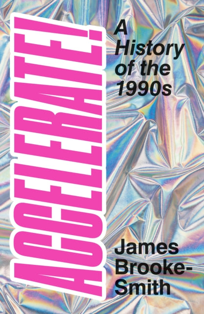 Book cover of: Accelerate!. By: James Brooke-Smith