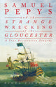 Book cover of: Samuel Pepys and the Strange Wrecking of the Gloucester. By: Nigel Pickford