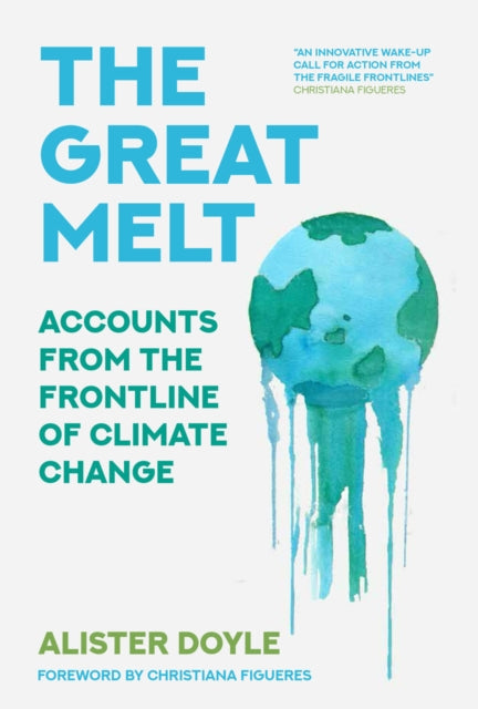 Book cover of: Great Melt. By: Alister Doyle